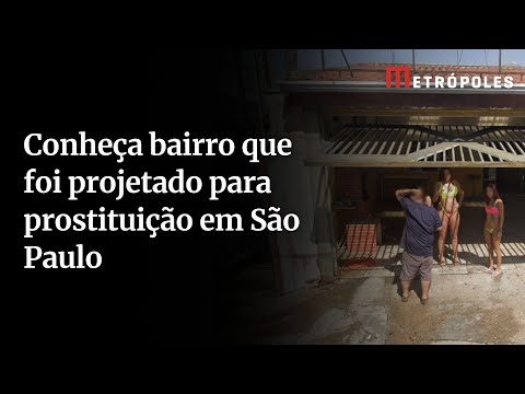 Conheça bairro que foi projetado para prostituição em São Paulo
