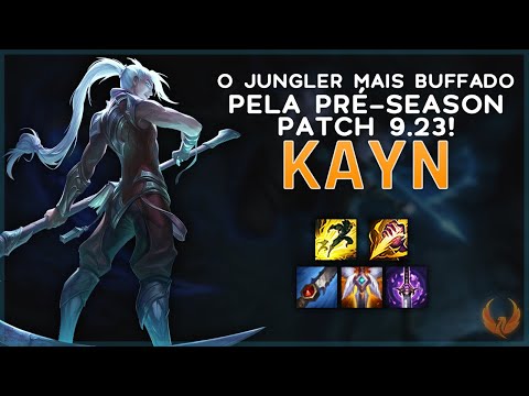 O JUNGLER MAIS BUFFADO PELO PATCH DA PRÉ-SEASON - PATCH 9.23 - KAYN JUNGLE GAMEPLAY [PT-BR]
