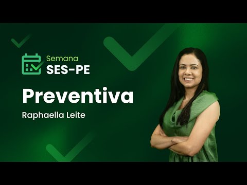Aula 5: Medicina Preventiva | Maratona da Aprovação - Semana SES-PE