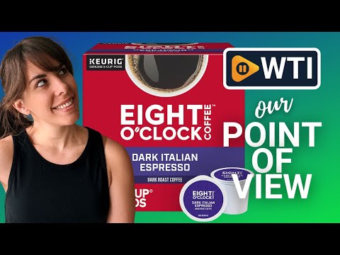 Eight O'Clock Coffee Pods - WTI product video review