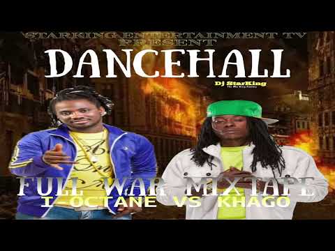 Dancehall Mix 2023: I-Octane Vs Khago Full War Mixtape 2023