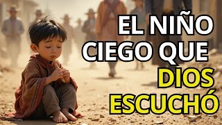 EL NIÑO CIEGO QUE NADIE ESCUCHABA… HASTA QUE DIOS HIZO EL MILAGRO