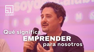 Qué significa emprender para nosotros