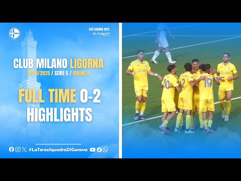 🎥 Club Milano vs Ligorna 0-2 | Highlights