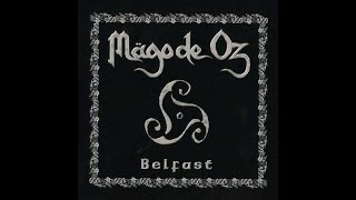 MAGO DE OZ - Belfast 2004 full album