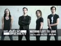 Heaven's Basement - Nothing Left To Lose (Audio ...