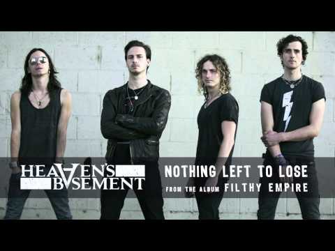 Heaven's Basement - Nothing Left To Lose (Audio)