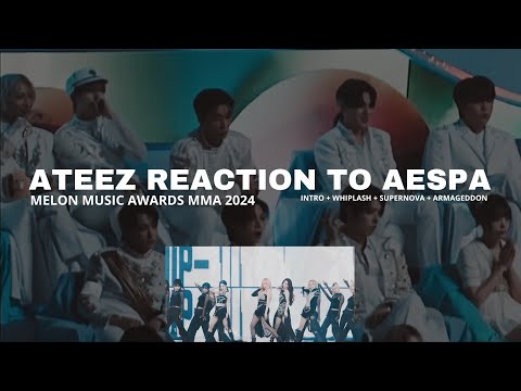 ATEEZ 에이티즈 reaction to AESPA 에스파 Whiplash + Supernova + Armageddon MMA 2024