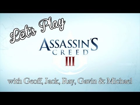 Assassin's Creed III - Let's Play Volume 1! | Rooster Teeth