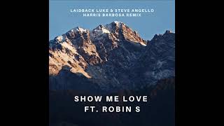 Harris - Show Me Love (Original Mix) video