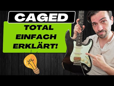 CAGED System endlich verstehen (Gitarre, deutsch)