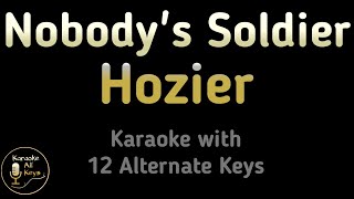 Hozier - Nobody's Soldier Karaoke Instrumental Lower Higher Female &amp; Original Key