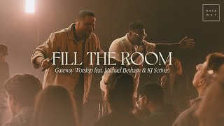 Fill The Room 