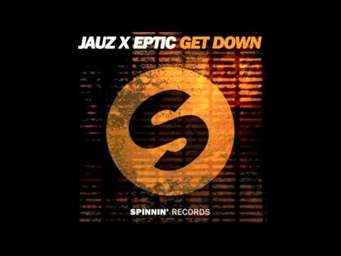 Jauz x Eptic - Get Down
