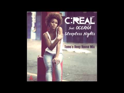 C:REAL - Sleepless Nights feat. Oceana Tomo's Deep House Mix