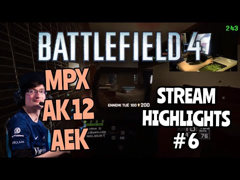 BF4 jikA - Stream highlights - Hainan - MPX, AK-12 & AEK #6