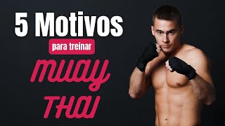MUAY THAI É BOM? VEJA ESSE VIDEO E DESCUBRA