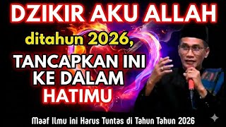 Download lagu 💥DZIKIR AKU ALLAH‼️DI TAHUN 2026 TANCAPKAN INI KE DALAM HATIMU - Gus Mukhlason Rosyid mp3