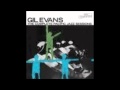 Gil Evans - Straight, No Chaser.mov