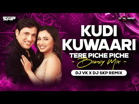 Kudi Kuwaari (Bouncy Mix) | Dj Vk X Dj Skp Remix | Govinda, Rani M | Kudi Kuwari Tere Piche Piche