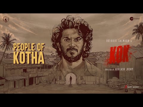 People of Kotha Motion Poster | King of Kotha | Dulquer Salmaan | Abhilash Joshiy | Jakes Bejoy
