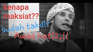 Download lagu #ceramah viral | Awas mengatakan maksiat adalah takdir| habib jamal bin toha ba agil mp3 Download lagu #ceramah viral | Awas mengatakan maksiat adalah takdir| habib jamal bin toha ba agil mp3