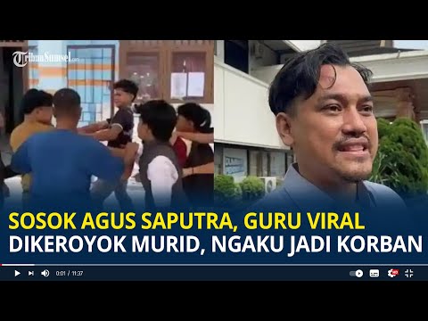 Sosok Agus Saputra, Guru Viral Dikeroyok Muridnya di Jambi, Ngaku Jadi Korban Bertahun-tahun