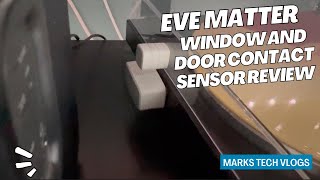 Eve Door and Window Contact Sensor Review – Why I Don’t Recommend It