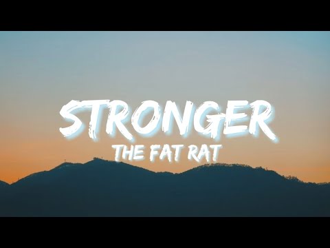 The Fat Rat, Slaydit & Anjulie - Stronger (Lyric)