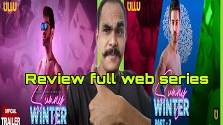 Sunny winter ullu app full web series review | Sunny winter web series my opinion | Dilip gound