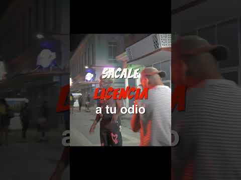 Sacale Licencia a tu odio Wildey & El Ankla