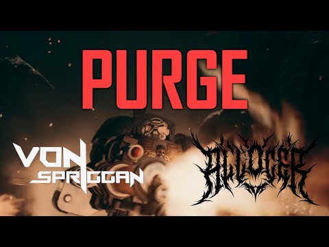 Warhammer 40k Song || Von Spriggan feat. Allocer || Purge || Space Marine Edit