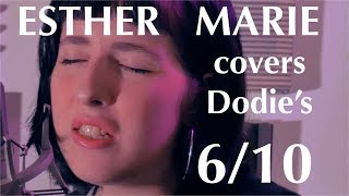 ESTHER MARIE &amp; OPERAROCKS | Dodie&#39;s 6/10