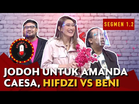 Hifdzi Khoir dan Beni Berebut Hati Amanda Caesa, Tingkah Hifdzi Bikin Ngakak - COMEDY LAB (BAG. 2)