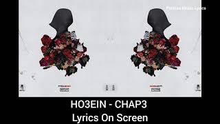 Ho3ein - Chap3 (Lyrics On Screen)