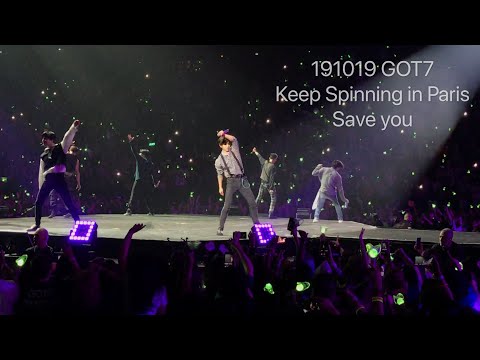 191019 GOT7 KEEP SPINNING in Paris - Save you