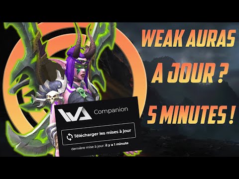 Comment mettre ses Weak Auras à jour en 5 MINUTES !!