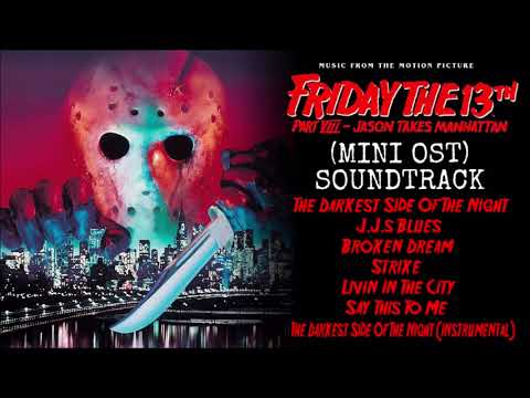 Friday The 13th Part VIII - Jason Takes Manhattan - Mini OST *1989* [FULL SOUNDTRACK]