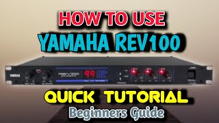 Video thumbnail for Basic Tutorial - Reverb | Yamaha Rev100| Review by Synkronays X JDE