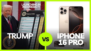 Trump Tariff = iPhone 16 LAUNCHING IN INDONESIA CANCELLED??