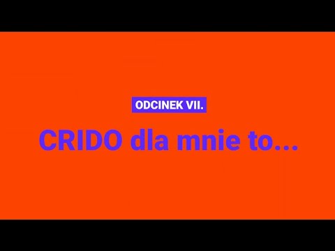 CRIDO. Dla mnie to... Odcinek 7