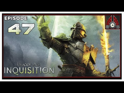 CohhCarnage Plays Dragon Age: Inquisition (Nightmare Difficulty/Modded/2022) - Episode 47