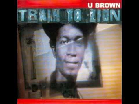 U Brown - Train To Zion - Album