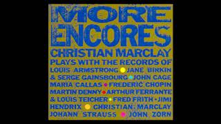 Christian Marclay - More Encores (1989) Full Album