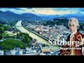 Salzburg, Home of Mozart || The Most Beautiful City in Austria || Salzburg Austria 2023