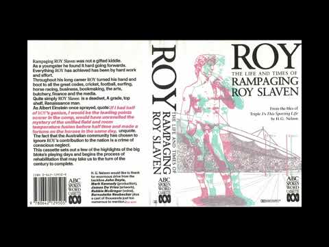 H.G. Nelson - Roy: The Life and Times of Rampaging Roy Slaven