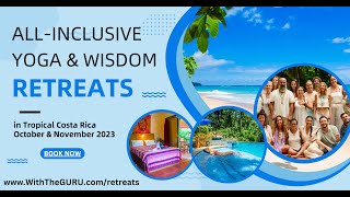 With The GURU Retreats 2023 Costa Rica