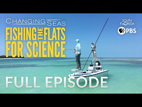 Fishing the Flats for Science - Full Episode