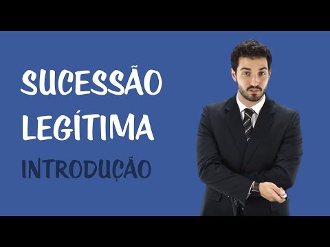 Sucessão Legítima - Introdução
