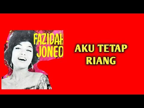 Fazidah Joned ~ Aku Tetap Riang (1960s)
